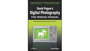 5572: New from O'Reilly: David Pogue's Digital Photography: The Missing Manual