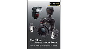 5616: New from Rocky Nook - The Nikon Creative Lighting System