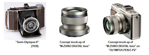 High-end single focal lens under development for the PEN series.   
No further specs are given. Both models will be shown under glass (no hands-on). 
